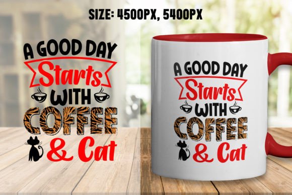 A Good Day Starts Coffee Mug Design