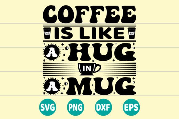 Coffee is Like a Hug in a Mug SVG: An Embroidery Designer's Take