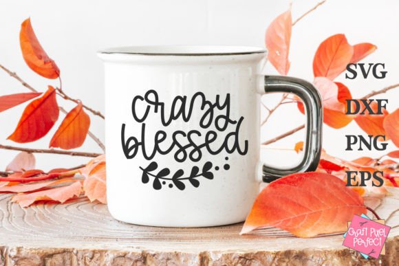 Crazy Blessed Fall Mug Quote SVG Review