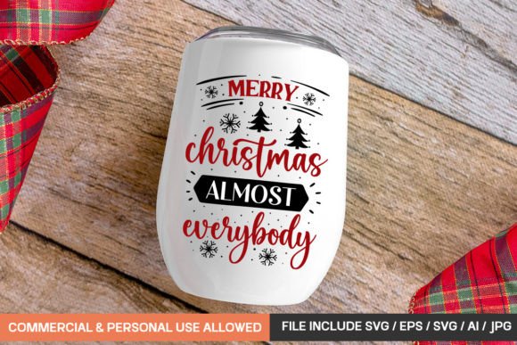 Merry Christmas Almost Everybody Mug SVG – A Designer's Review
