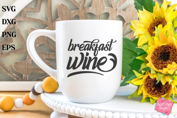Mug SVG Review: Breakfast Wine for Embroidery