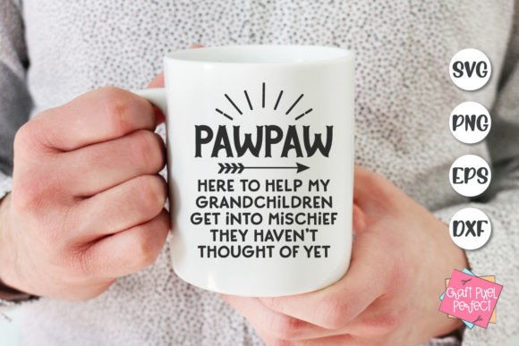 Pawpaw Here to Help Grandfather Mug SVG Review