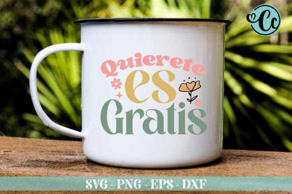 Quierete Es Gratis SVG: Latina Design Review
