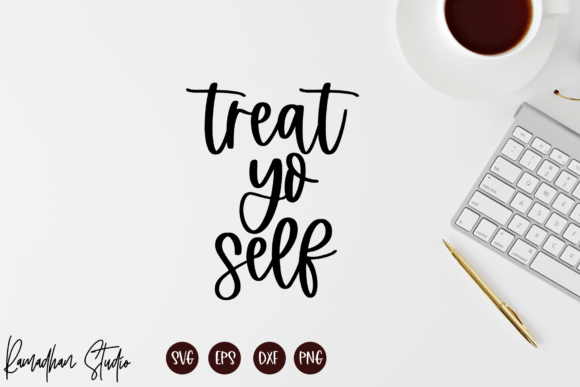 Treat Yo Self SVG: Hand-Lettered Design Review